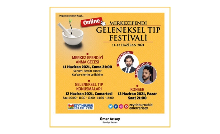 ‘Merkezefendi Geleneksel Tıp Festivali’nin 22’ncisi “Online” Olarak Düzenlenecek