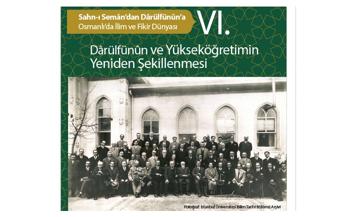 Sahn-ı Semân’dan Dârülfünûn’a Osmanlı’da İlim ve Fikir Dünyası ZKSM’de Konuşulacak