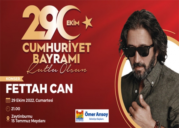 Zeytinburnu’nda Cumhuriyet’in 99. Yılı ‘Fettah Can’ Konseriyle Kutlanacak.