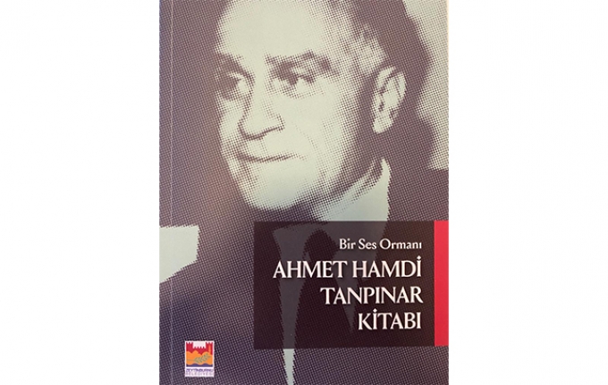 Bir Ses Ormanı Ahmet Hamdi Tanpınar Kitabı Çıktı