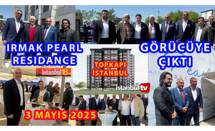 Irmak Pearl Görkemli Bir Lansman İle Görücüye Çıktı (VİDEOLU)