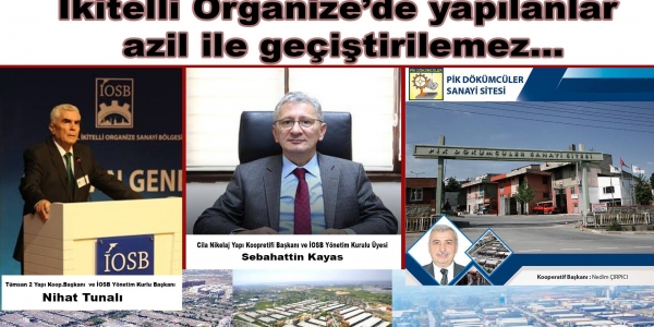 İkitelli Organize’de ne tür organize işler oldu ? 