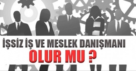 İş Ve Meslek Danışmanları Seçimlerden Önce Atanmayı Bekliyor