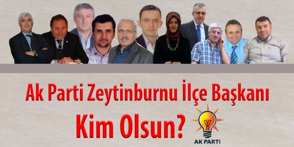 Kim İlçe başkanı olsun ?