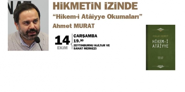 Şair Ahmet Murat’la “Hikmetin İzinde”