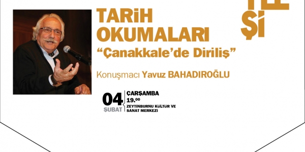 Yavuz Bahadıroğlu Çanakkale Savaşı’nı anlatacak