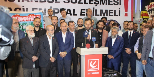 Zeytinburnu Yeniden Refah Partisi : İstanbul Sözleşmesi Acilen İptal Edilsin