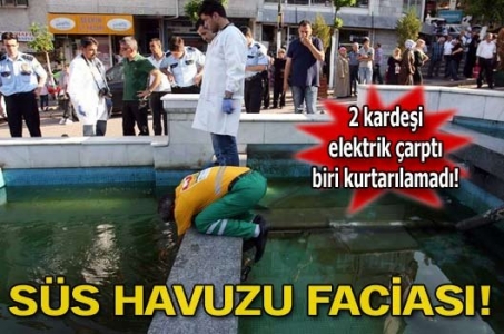 Zeytinburnu’nda önlem alınmayan süs havuzunda elektrik kaçağına kapılan 2 çocuk öldü! Sorumlusu kim?