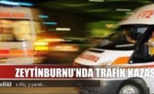Zeytinburnu'nda trafik kazası: 3 yaralı