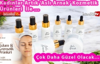 Kadınlar Artık ‘Aslı Arnak’ Kozmetik Ürünleri...