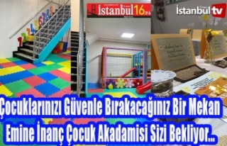 Emine İnanç Çocuk Akademisinde Çok Az Bir Kontenjan...