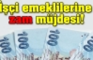 İşçi Emeklilerine Zam! 