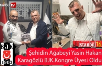 Şehidin Ağabeyi Yasin Hakan Karagözlü BJK.Kongre Üyesi Oldu